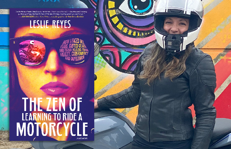 Author Leslie Reyes with her book, <i>The Zen of Learning to Ride a Motorcycle: How I Faced My Fears, Shifted Gears, and Found Healing from Anxiety, Codependency, and Depression</i>, which is now available as an audiobook.